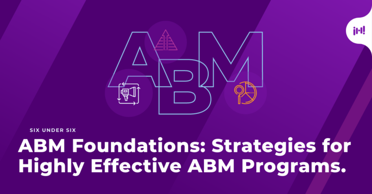 Video series resource card: ABM Foundations: Strategies for Highly Effective ABM Programs