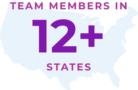 Team Members in 12+ states